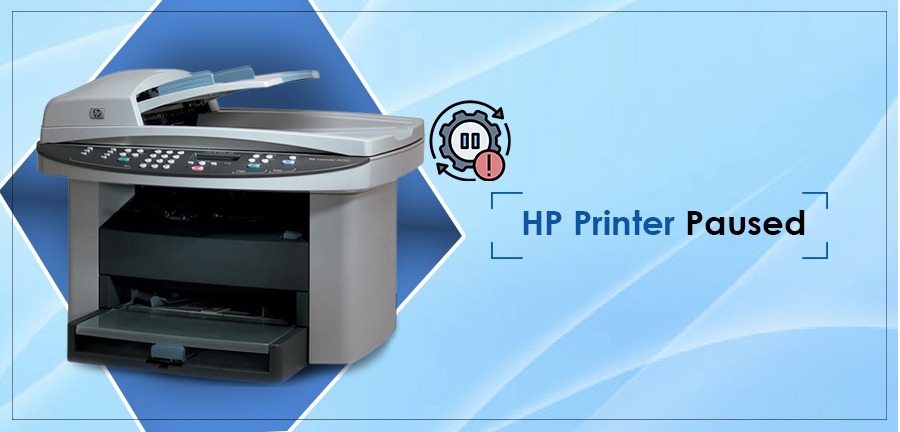 How To Fix My HP Printer Paused? – Check Tips Windows & Mac