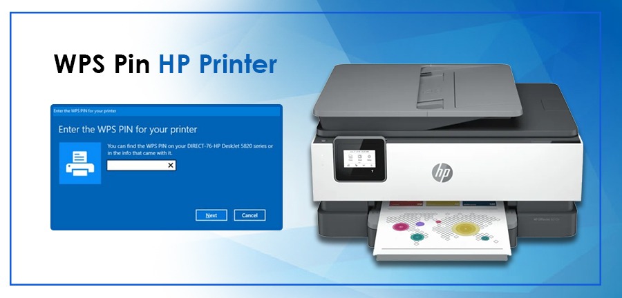 How To Find & Use WPS Pin HP Printer For Wireless Connection?
