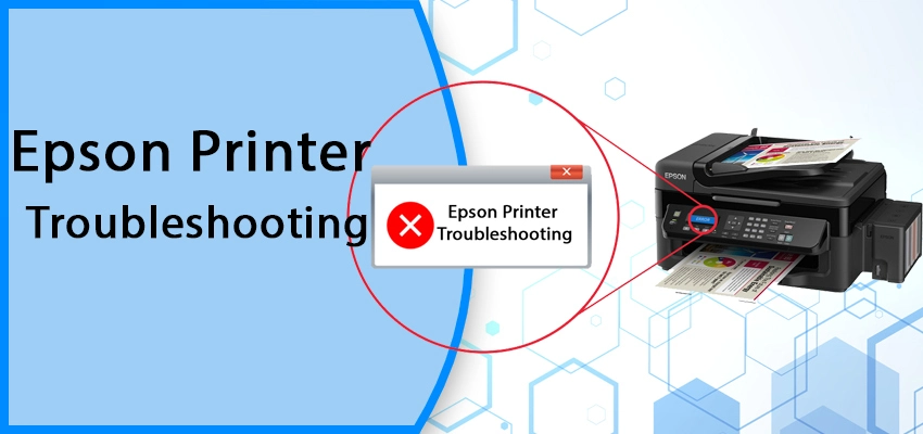 Epson Printer Troubleshooting Guide For All Common Problems