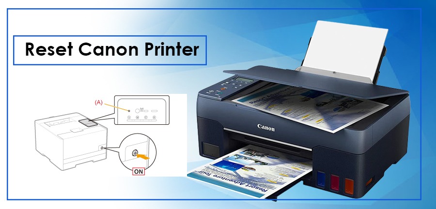 How To Reset Canon Printer In 5 Simple Ways?