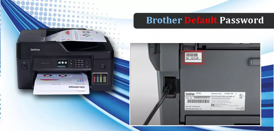 What is Brother Default Password & how can I find it?